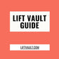 Lift Vault Guide