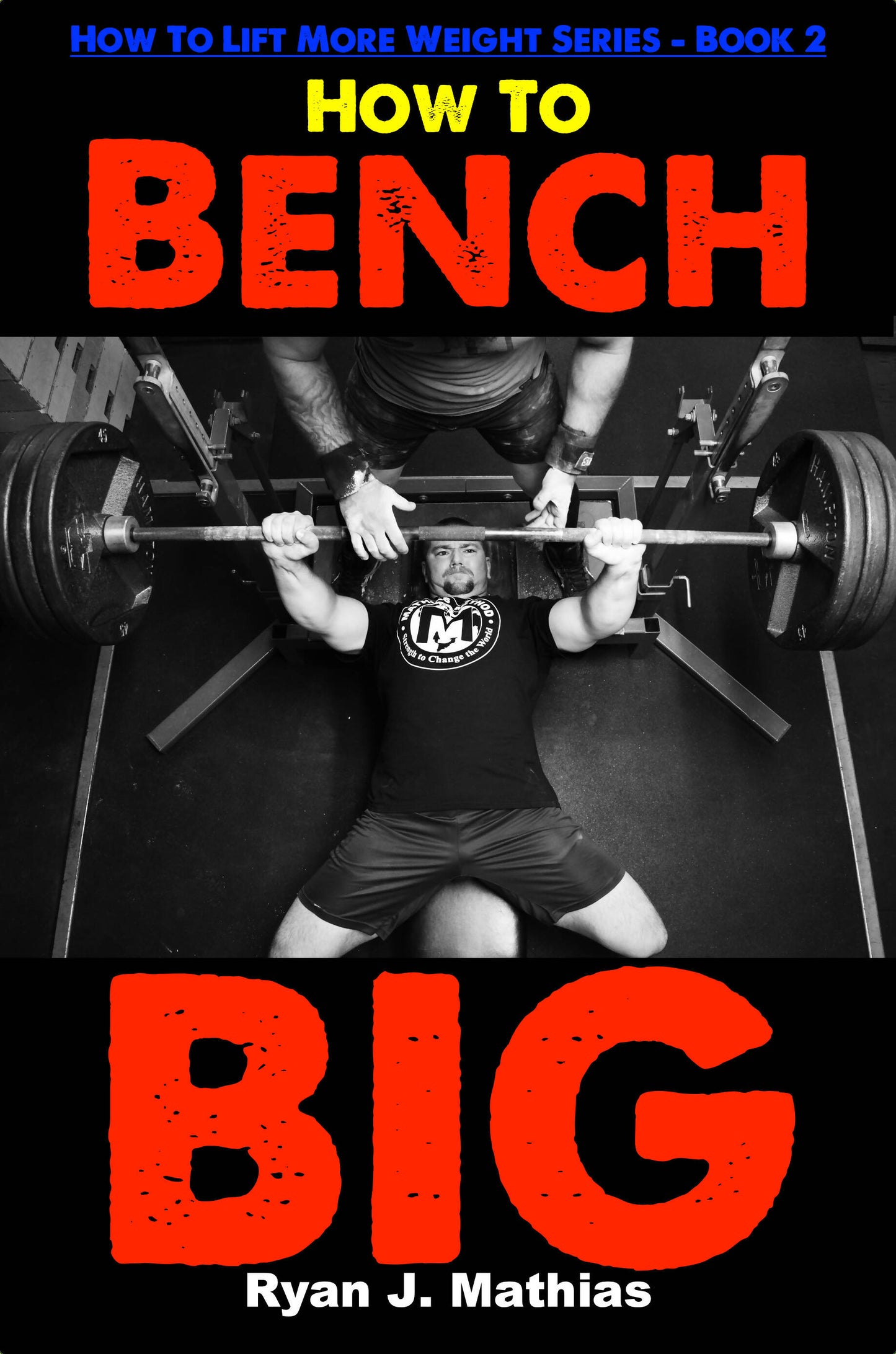 12-Week Bench Press Program + Technique Guide