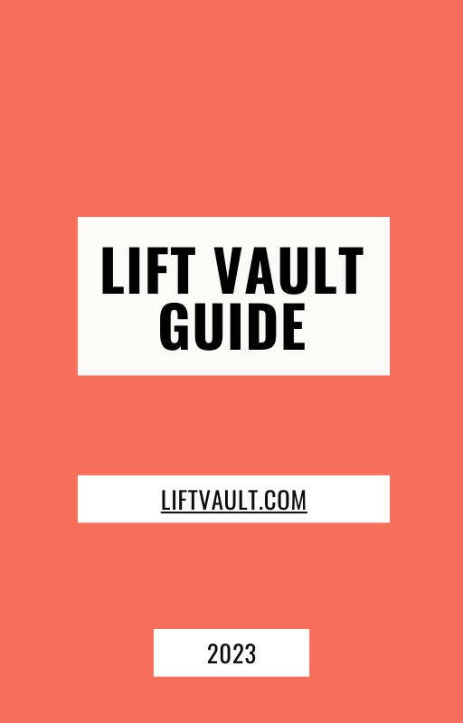 Lift Vault Guide